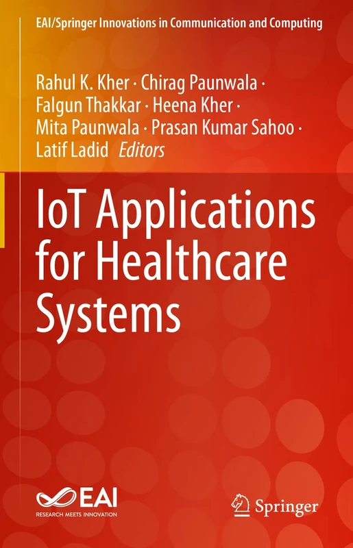 IoT Applications for Healthcare Systems (EAI/Springer Innovations in Communication and Computing)