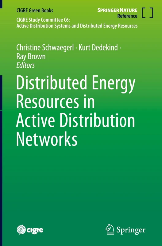 Distributed Energy Resources in Active Distribution Networks (CIGRE Green Books)