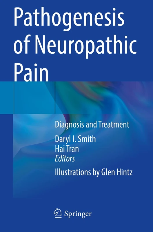 Pathogenesis of Neuropathic Pain: Diagnosis and Treatment