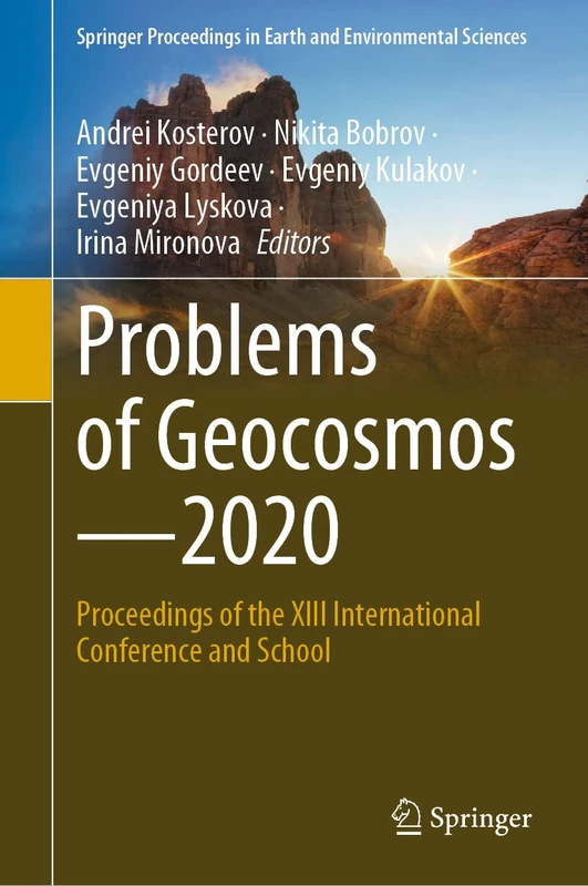 Problems of Geocosmos–2020: Proceedings of the XIII International Conference and School (Springer Proceedings in Earth and Environmental Sciences)