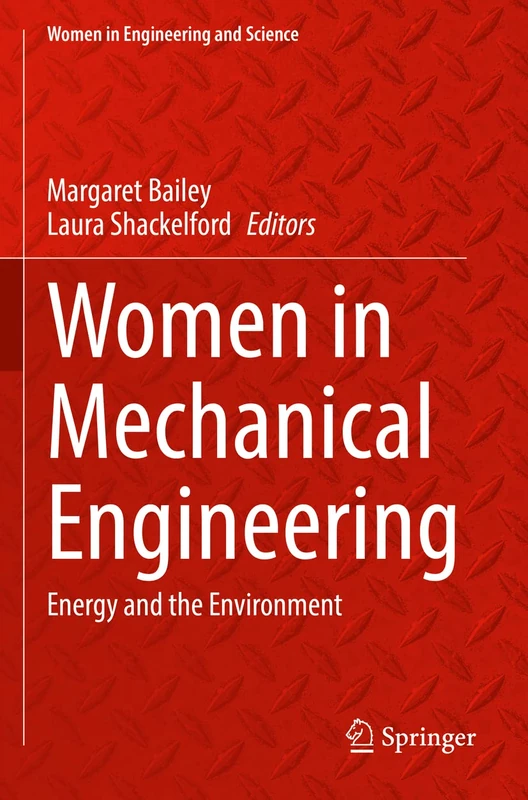Springer - Women in Mechanical Engineering: Energy and Environment