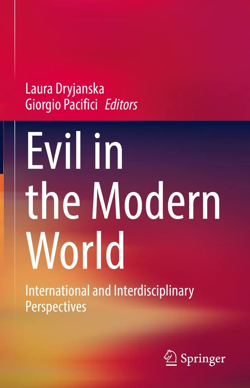 Evil in the Modern World: International and Interdisciplinary Perspectives