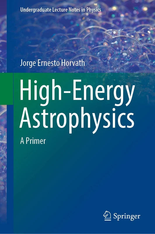High-Energy Astrophysics: A Primer (Undergraduate Lecture Notes in Physics)