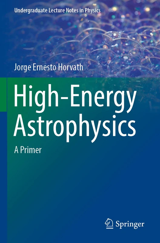High-Energy Astrophysics: A Primer (Undergraduate Lecture Notes in Physics)