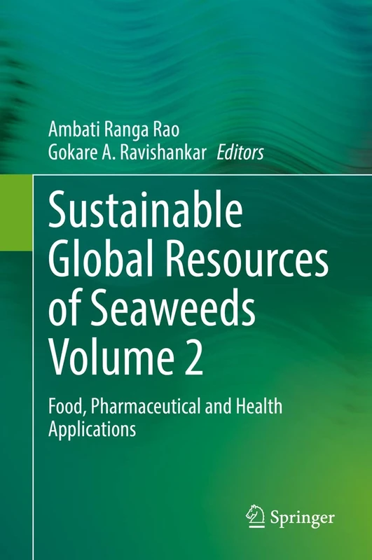 Sustainable Global Resources of Seaweeds Volume 2: Food, Pharmaceutical and Health Applications