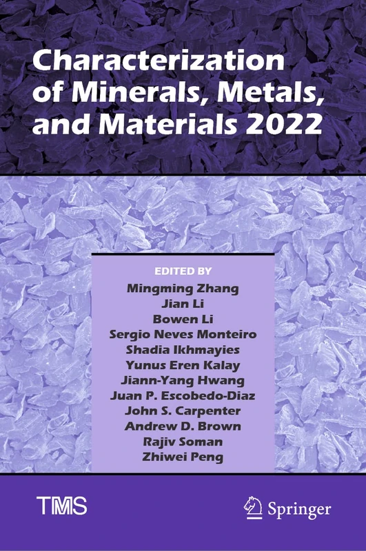 Characterization of Minerals, Metals, and Materials 2022 (The Minerals, Metals & Materials Series)