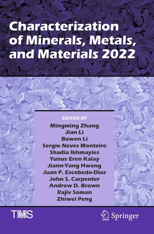 Characterization of Minerals, Metals, and Materials 2022 (The Minerals, Metals & Materials Series)