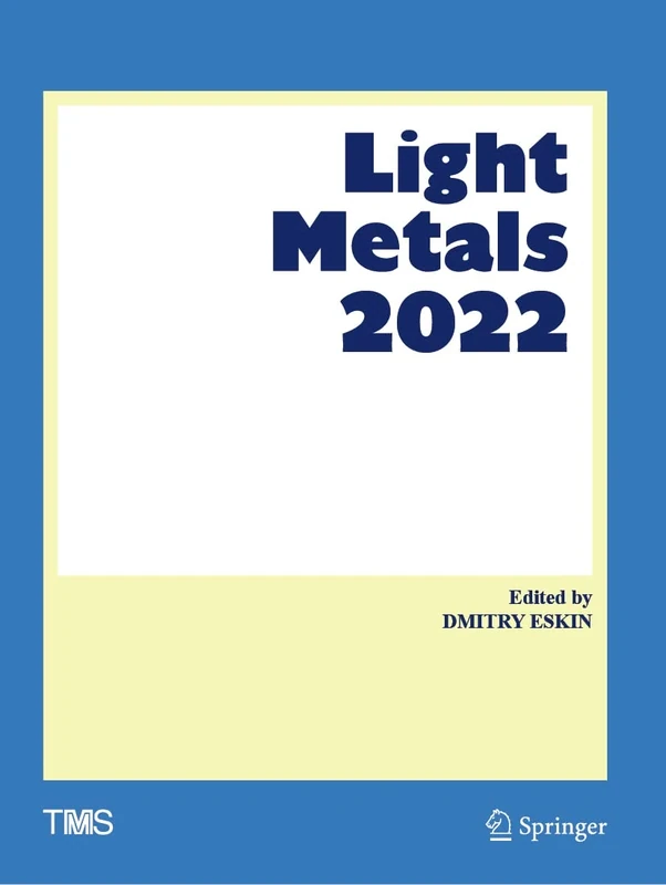 Light Metals 2022 (The Minerals, Metals & Materials Series)
