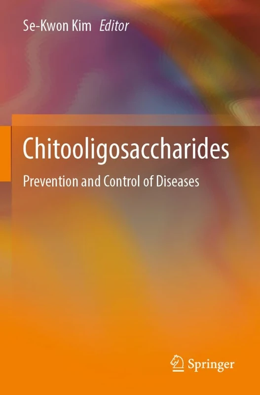 Chitooligosaccharides: Prevention and Control of Diseases