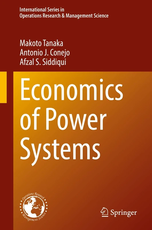 Economics of Power Systems: 327 (International Series in Operations Research & Management Science, 327)