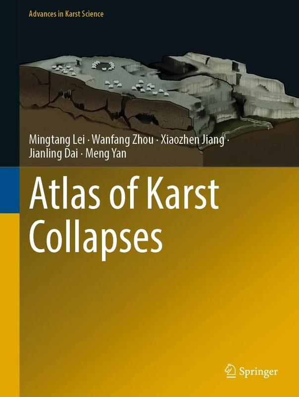 Atlas of Karst Collapses (Advances in Karst Science)