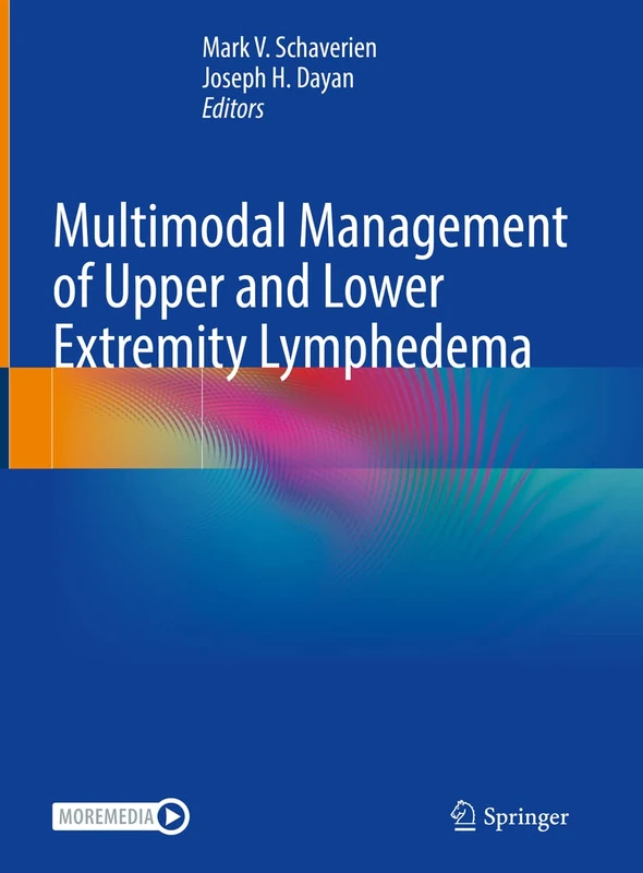 Springer - Multimodal Management of Upper and Lower Extremity Lymphedema