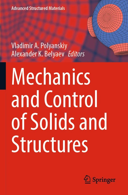 Mechanics and Control of Solids and Structures: 164 (Advanced Structured Materials, 164)