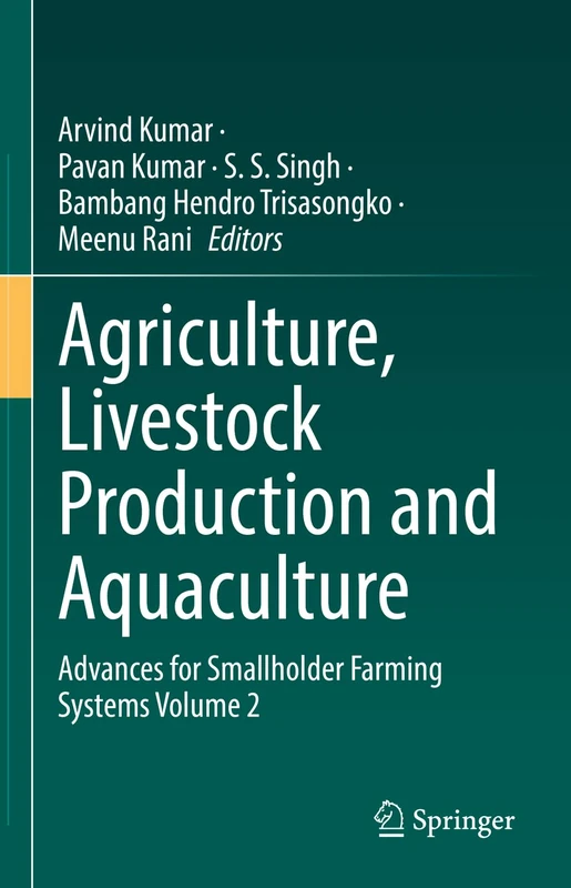 Agriculture, Livestock Production and Aquaculture: Advances for Smallholder Farming Systems Volume 2