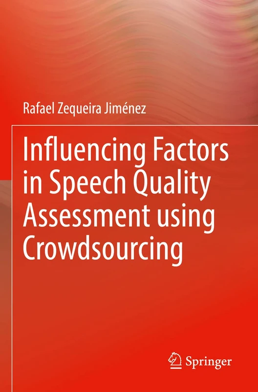 Influencing Factors in Speech Quality Assessment using Crowdsourcing