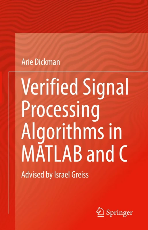 Verified Signal Processing Algorithms in MATLAB and C: Advised by Israel Greiss - Image 1