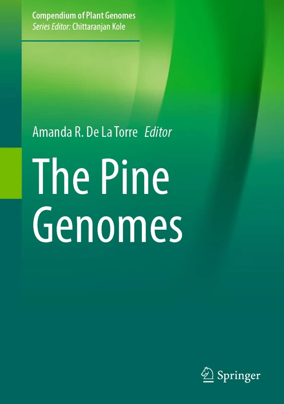 Springer - The Pine Genomes (Compendium of Plant Genomes)