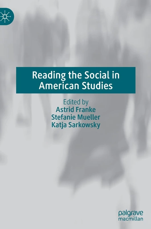 Reading the Social in American Studies