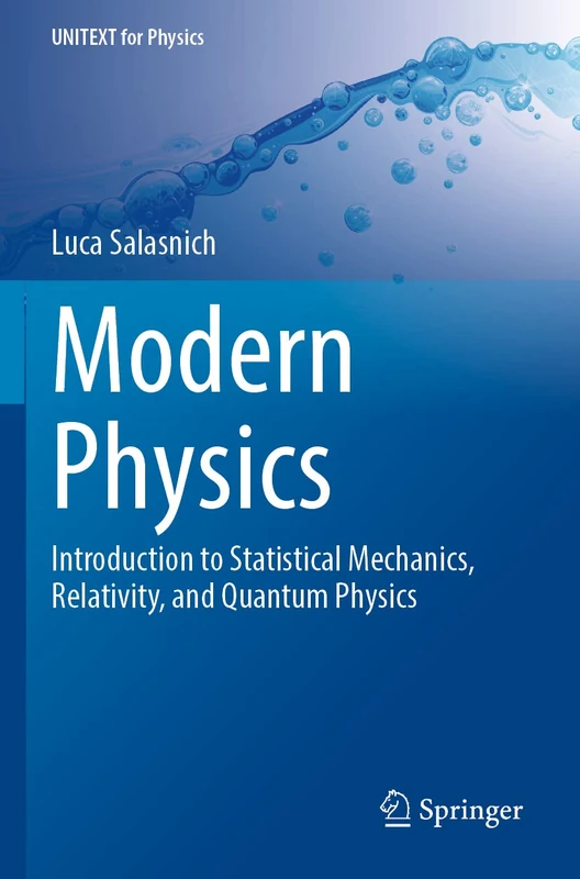 Modern Physics: Introduction to Statistical Mechanics, Relativity, and Quantum Physics (UNITEXT for Physics) - Image 1