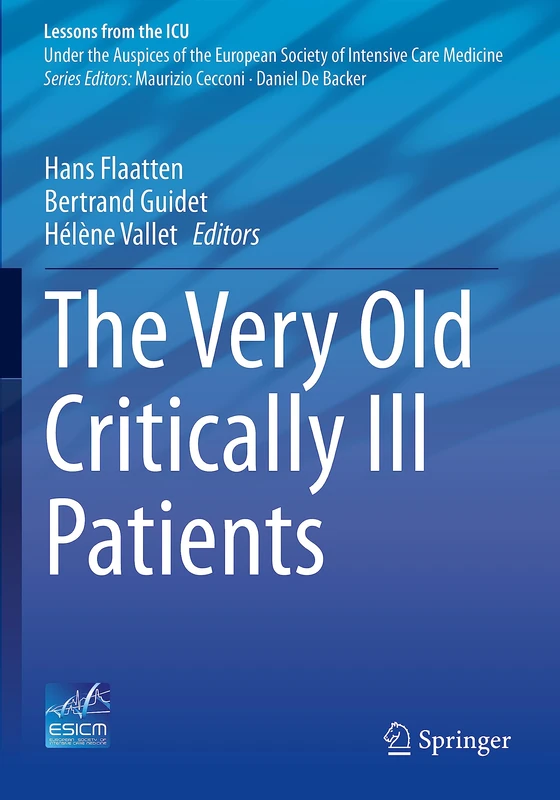 The Very Old Critically Ill Patients (Lessons from the ICU)