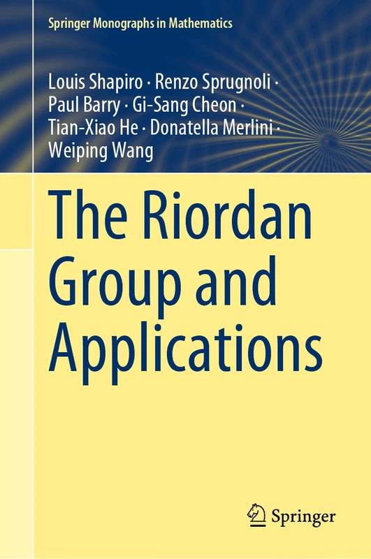 The Riordan Group and Applications (Springer Monographs in Mathematics) - Image 1