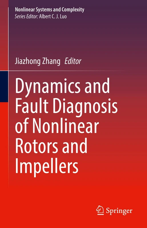 Springer Dynamics and Fault Diagnosis of Nonlinear Rotors