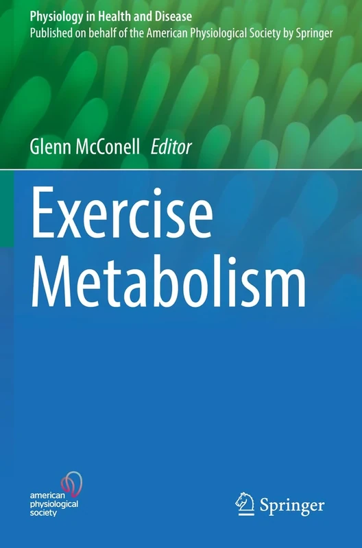 Exercise Metabolism (Physiology in Health and Disease)
