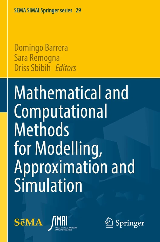 Springer Mathematical and Computational Methods - SEMA SIMAI 29