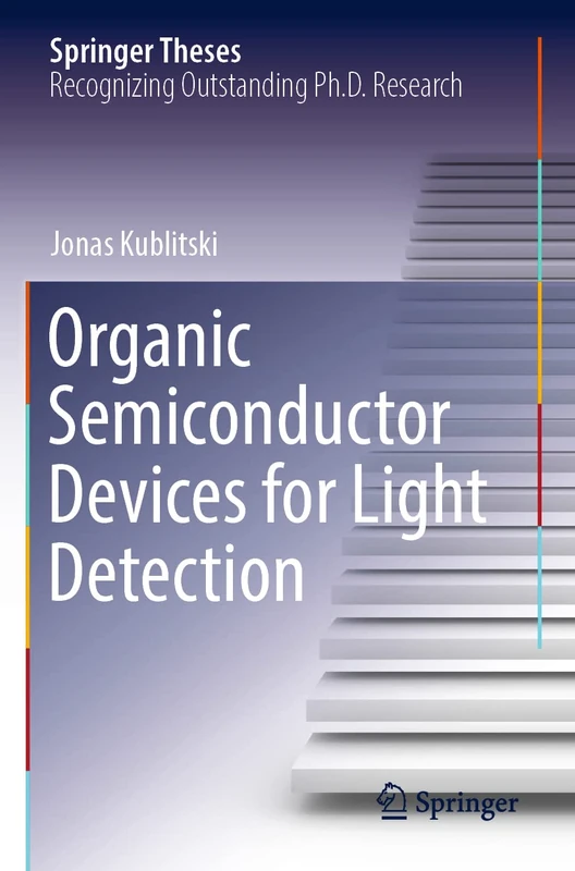 Organic Semiconductor Devices for Light Detection (Springer Theses)