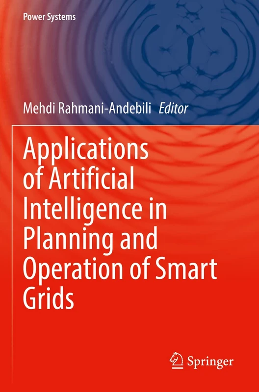 Applications of Artificial Intelligence in Planning and Operation of Smart Grids (Power Systems)