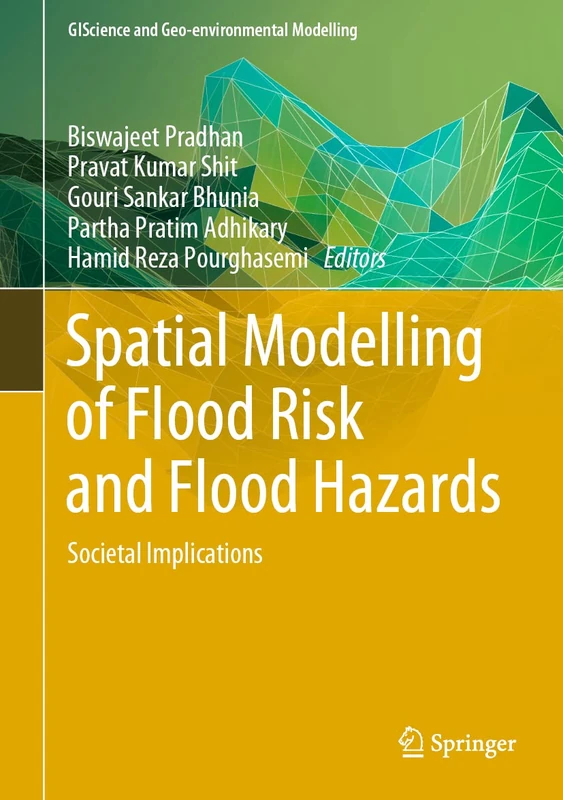 Springer - Spatial Modelling of Flood Risk and Hazards Book