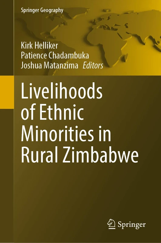 Livelihoods of Ethnic Minorities in Rural Zimbabwe (Springer Geography)