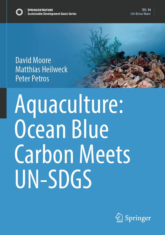 Aquaculture: Ocean Blue Carbon Meets UN-SDGS (Sustainable Development Goals Series)