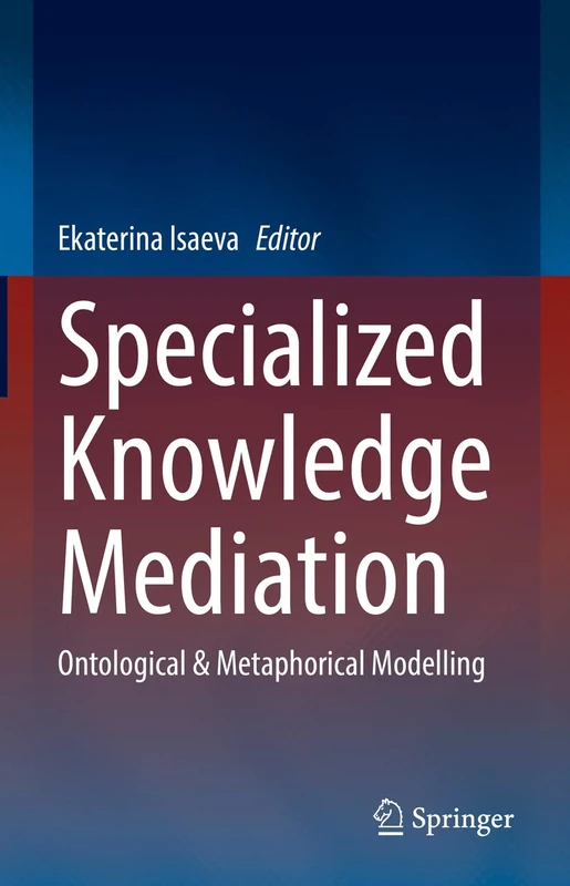 Specialized Knowledge Mediation: Ontological & Metaphorical Modelling