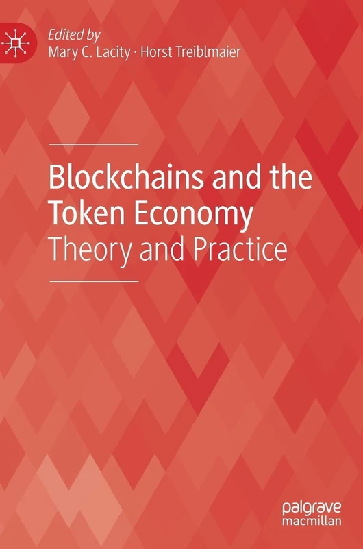 Blockchains and the Token Economy: Theory and Practice (Technology, Work and Globalization)