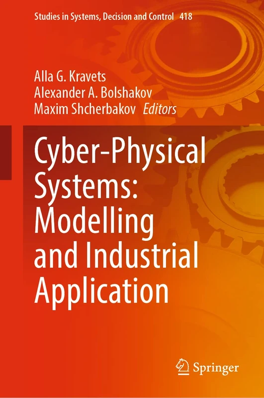 Springer Cyber-Physical Systems: Modelling and Industrial Application