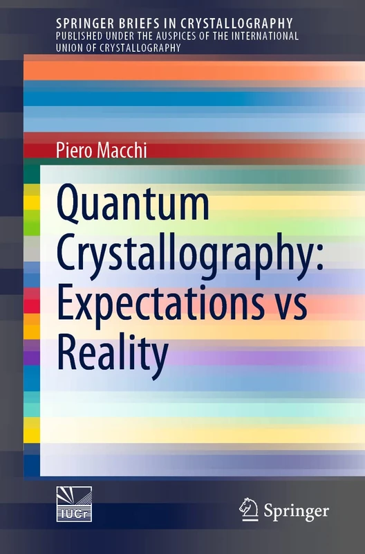 Quantum Crystallography: Expectations vs Reality (SpringerBriefs in Crystallography)