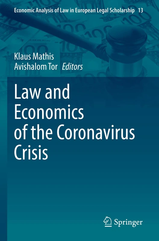 Springer Law and Economics of the Coronavirus Crisis, Vol 13