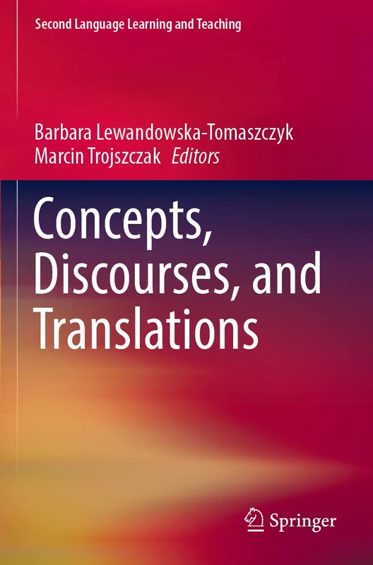 Concepts, Discourses, and Translations (Second Language Learning and Teaching)