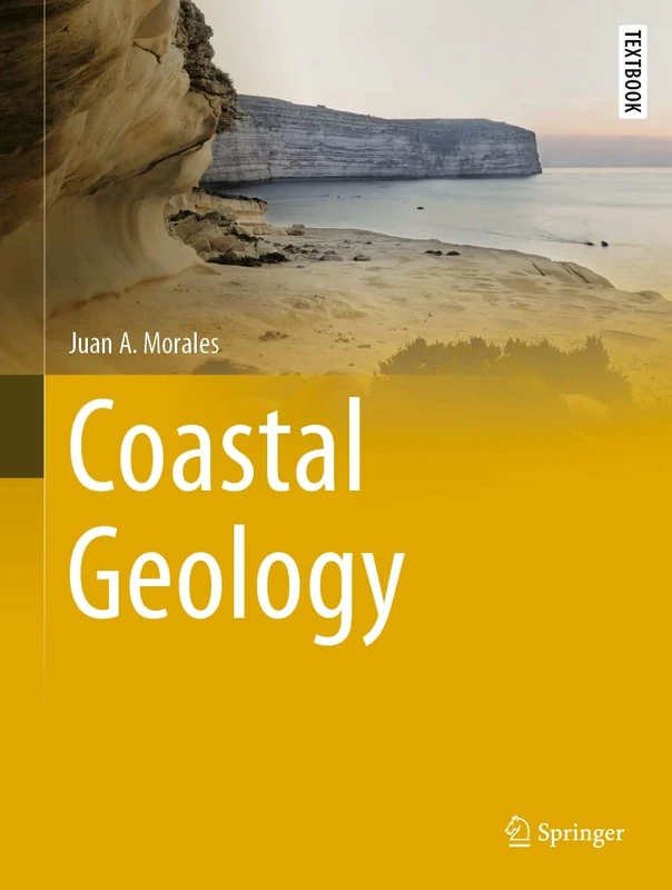 Coastal Geology (Springer Textbooks in Earth Sciences, Geography and Environment)