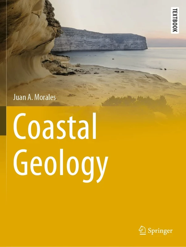 Coastal Geology (Springer Textbooks in Earth Sciences, Geography and Environment)