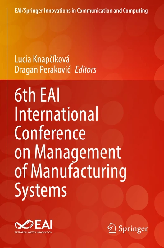 Springer 6th EAI International Conference on Manufacturing Systems