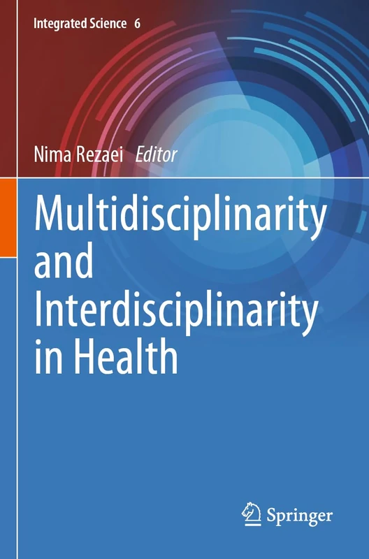 Springer - Multidisciplinarity and Interdisciplinarity in Health