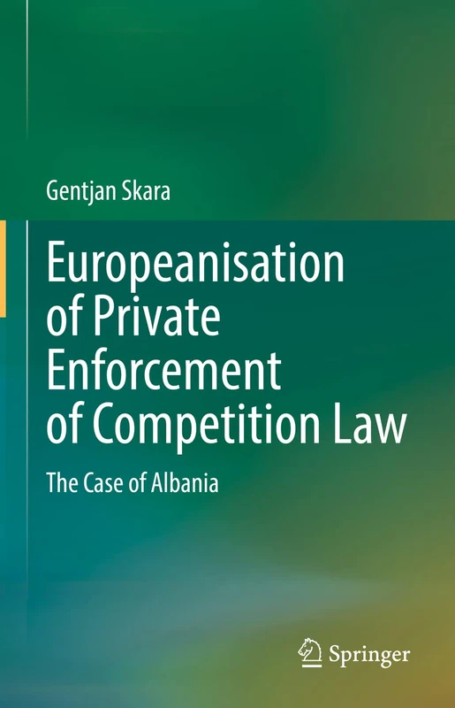 Europeanisation of Private Enforcement of Competition Law: The Case of Albania - Image 1