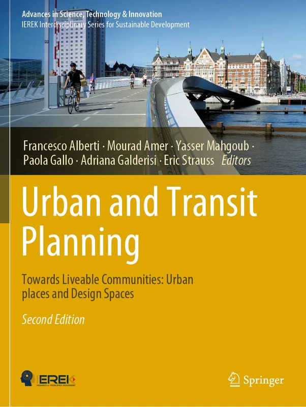 Urban and Transit Planning: Towards Liveable Communities: Urban places and Design Spaces (Advances in Science, Technology & Innovation)