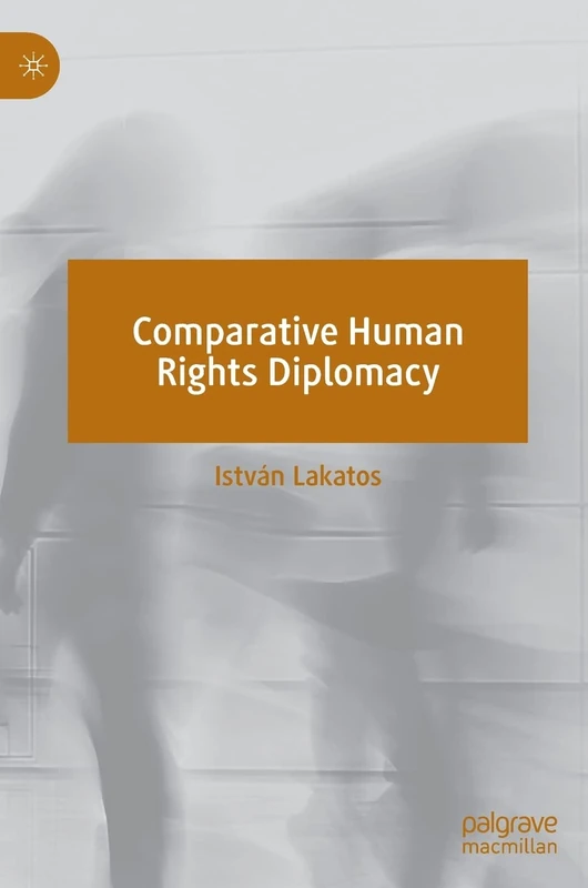 Comparative Human Rights Diplomacy - Image 1
