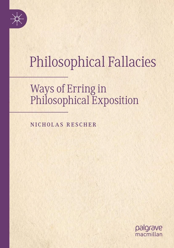Philosophical Fallacies: Ways of Erring in Philosophical Exposition