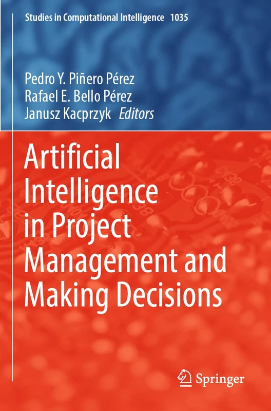Springer AI in Project Management and Decision Making 1035