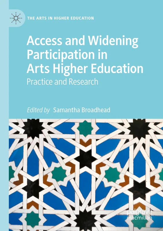 Macmillan Access and Widening Participation in Arts HE Book