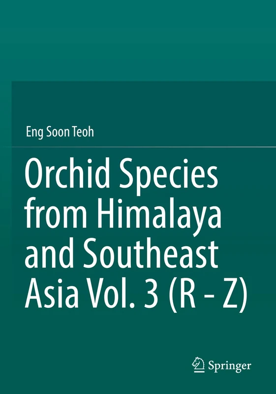 Springer Orchid Species from Himalaya and Southeast Asia Vol. 3